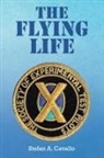 Stefan A. Cavallo - The Flying Life