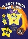 Mallory Thayer - Marcy Finds Her Glow