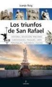 Juan Jose Roig Garcia - Los triunfos de San Rafael