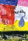 Dewi Heald - The Great Stupidity
