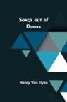 Henry Van Dyke - Songs out of Doors