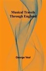 George Veal - Musical Travels Through England