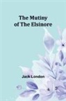 Jack London - The Mutiny of the Elsinore
