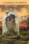J. L. Conrad - A World in Which