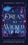 Tessonja Odette - A Dream So Wicked