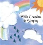 Patricia R. Frank - While Grandma Is Sleeping