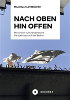 Manuela-Susanne Klotzbücher - Nach oben hin offen