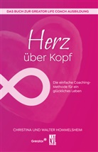 Christina Hommelsheim, Walter Hommelsheim - Herz über Kopf