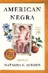 Natasha S Alford, Natasha S. Alford - American Negra