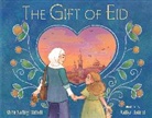 Aaliya Jaleel, Shifa Safadi, Shifa Saltagi Safadi - The Gift of Eid