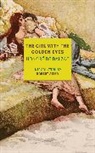 Robert Alter, Honore de Balzac, Honoré de Balzac, Carol Cosman - The Girl with the Golden Eyes