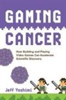 Jeff Yoshimi - Gaming Cancer