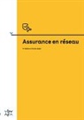 Assurance en réseau