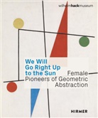 Astrid Ihle, Julia Nebenführ, René Zechlin - We Will Go Right Up to the Sun