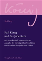 Karl König, Udi Levy - Karl König und das Judentum