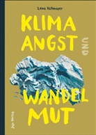 Lena Hällmayer - Klimaangst und Wandelmut