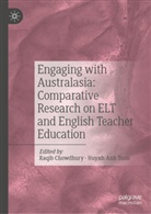 Anh Tuan, Raqib Chowdhury, Huynh Anh Tuan - Engaging with Australasia: Comparative Research on ELT and English Teacher Education