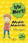 Sally Rippin - Iste Mert - Midilli Macerasi