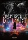 Sarah Simon-Bottarel, Sudarènes Collection - Le crépuscule de l'Art