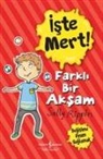Sally Rippin - Iste Mert - Farkli Bir Aksam