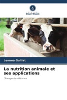 Lemma Gulilat - La nutrition animale et ses applications