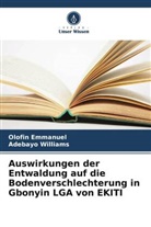 Olofin Emmanuel, Adebayo Williams - Auswirkungen der Entwaldung auf die Bodenverschlechterung in Gbonyin LGA von EKITI