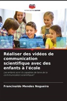 Francinaldo Mendes Nogueira - Réaliser des vidéos de communication scientifique avec des enfants à l'école