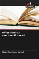 Wasiu Agunbiade Lamidi - Riflessioni sui sentimenti morali