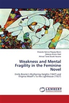 Zakarya Ameur-Said, Ahmed Tarek Boukli Hacene, Wassila Hamza Reguig Mouro - Weakness and Mental Fragility in the Feminine Novel