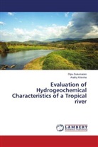 Arathy Krisnha, Dipu Sukumaran - Evaluation of Hydrogeochemical Characteristics of a Tropical river
