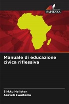 Sirkku Hellsten, Azaveli Lwaitama - Manuale di educazione civica riflessiva