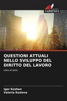 Igor Kozhan, Valeria Kozlova - QUESTIONI ATTUALI NELLO SVILUPPO DEL DIRITTO DEL LAVORO