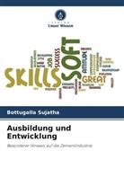 Bottugalla Sujatha - Ausbildung und Entwicklung