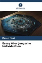 Moncef Maïzi - Essay über Jungsche Individuation