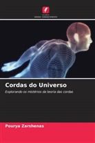 Pourya Zarshenas - Cordas do Universo