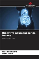 Wala BEN KRIDIS, Afef Khanfir - Digestive neuroendocrine tumors