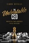 Clark Vitulli - The Unbeatable CEO