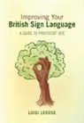 Luigi Lerose, Luigi (University of Central Lancashire Lerose - Improving Your British Sign Language