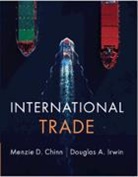 Menzie D. Chinn, Menzie D. (University of Wisconsin Chinn, Chinn Menzie D., Douglas A. Irwin - International Trade