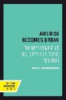Eric H. Monkkonen - America Becomes Urban