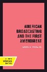 Lucas A. Powe, Powe Lucas A. - American Broadcasting and the First Amendment