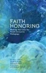 Rehenuma Asmi, Erica Brown, Amaarah DeCuir, Jill L. Lindsey, Douglas Stump, Jill L. Lindsey... - Faith Honoring