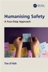 Tim D'Ath, D'Ath Tim - Humanising Safety