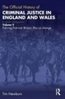 Tim Newburn, Newburn Tim - The Official History of Criminal Justice in England and Wales