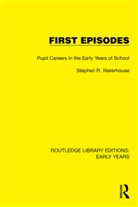 Stephen R. Waterhouse, Waterhouse Stephen R. - First Episodes