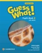 Susannah Reed, Lesley Koustaff - Guess What! Level 2: Pupil's Book with eBook