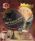 Antoine de Saint-Exupéry, Anna Silivonchik, Anna Silivonchik, Gabriela Bracklo, Grete und Josef Leitgeb - Der kleine Prinz