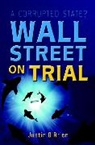 Justin O'Brien, Justin O''brien - Wall Street on Trial