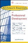 Jean R Valence, Jean R. Valence, Jean R. (Blackridge Valence, Valence Jean R. - Architect''s Essentials of Professional Development