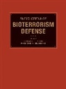 Richard F. (Center for Nonproliferation Stu Pilch, Richard F. Pilch Pilch, Pilch Richard F., Raymond A. Zilinskas, Zilinskas Raymond A. - Encyclopedia of Bioterrorism Defense
